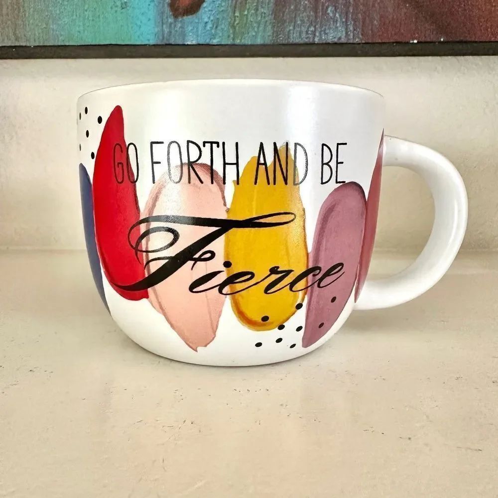 Wild Sage Go Forth and be Fierce 20oz mug